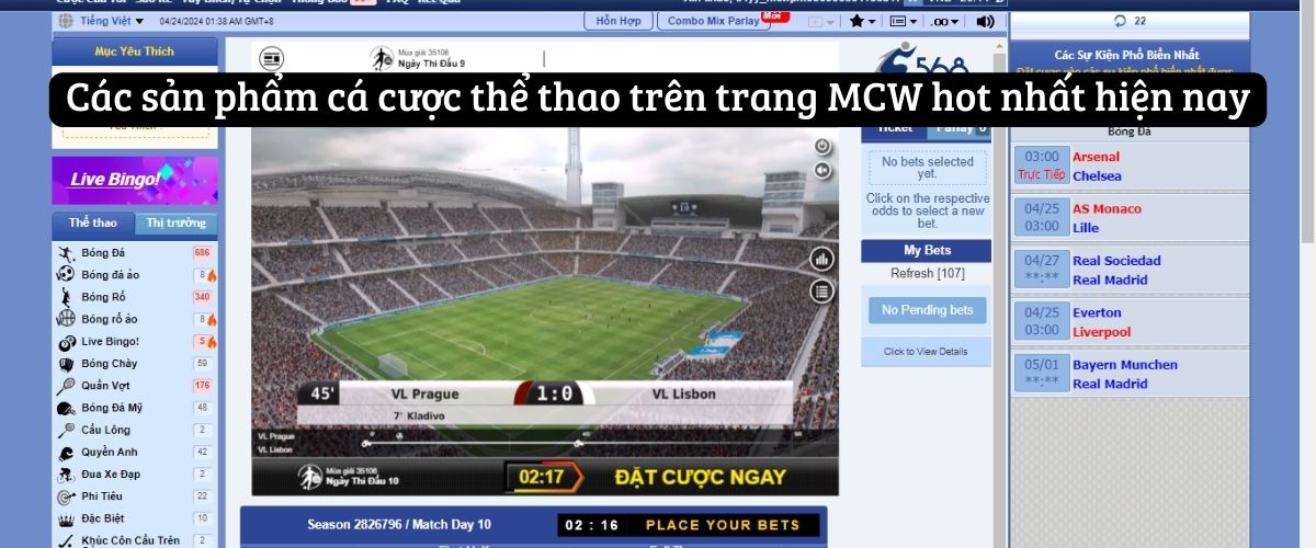 Các sản phẩm cá cược thể thao MCW hot nhất hiện nay
