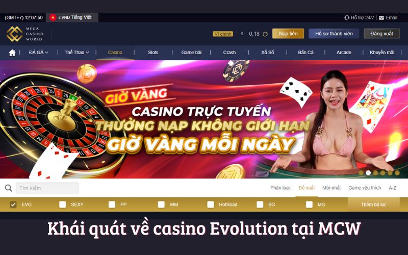 Khám Phá Sự Hấp Dẫn Của Sảnh Casino Evolution Tại MCW