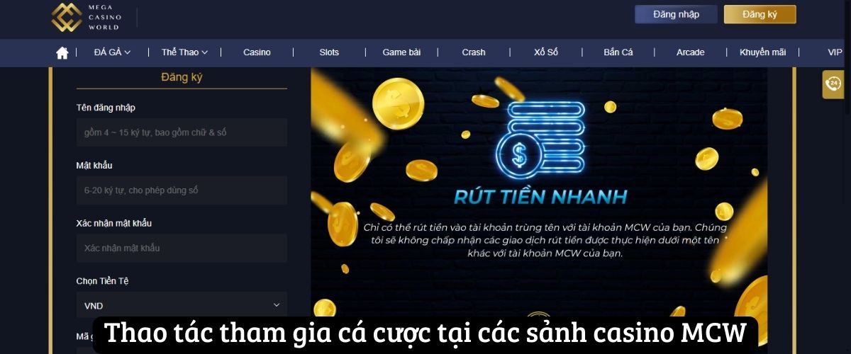 Thao tác tham gia cá cược tại các sảnh casino MCW