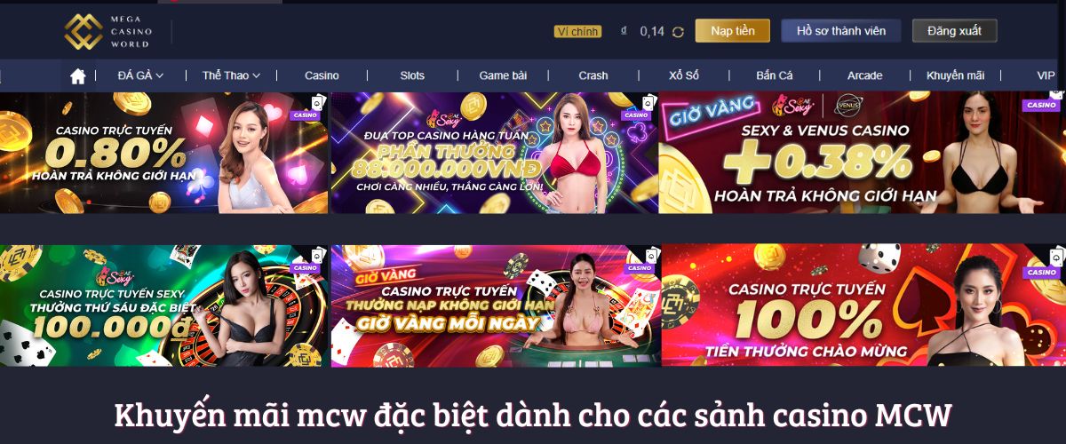 Khuyến mãi mcw đặc biệt dành cho các sảnh casino MCW